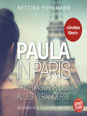 cover image of Paula in Paris 1985--Das Jahr, das alles veränderte